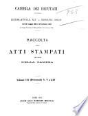 Raccolta degli atti stampati per ordine della Camera documenti