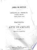 Raccolta degli atti stampati per ordine della Camera legislatura 12