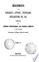 Raccolta dei decreti, avvisi, proclami, bullettini ec. ec. emanati dal Governo provvisorio, dai diversi comitati e da altri dal giorno 18 marzo 1848 in avanti