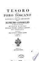 *Raccolta delle decisioni del Supremo Consiglio e delle Regie Ruote civili delle prime appellazioni di Toscana