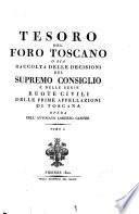 *Raccolta delle decisioni del Supremo Consiglio e delle Regie Ruote civili delle prime appellazioni di Toscana