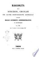 Raccolta delle istruzioni, circolari ed altre disposizioni generali emanate dalle autoritá amministrative e giudiziarie