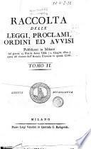 Raccolta delle leggi, proclami, ordini ed avvisi pubblicati in Milano dal giorno ... Tomo 1. [-3.]