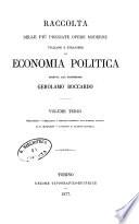 Raccolta delle piú pregiate opere moderne italiane e straniere di economia politica