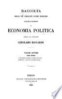 Raccolta delle piú pregiate opere moderne italiane e straniere di economia politica