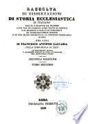 Raccolta di dissertazioni di storia ecclesiastica, in italiano scritte, o tradotte dal francese