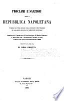 Raccolta di documenti che servono a illustrare i tre ultimi periodi rivoluzionari (1799, 1820, 1848) della storia dell'ex-regno di Napoli