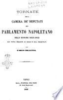 Raccolta di documenti che servono ad illustrare i tre ultimi periodi rivoluzionari (1799, 1820, 1848) della storia dell'ex regno di Napoli