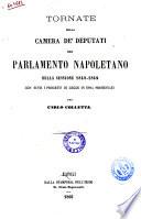 Raccolta di documenti che servono ad illustrare i tre ultimi periodi rivoluzionari (1799, 1820, 1848) della storia dell'ex regno di Napoli per Carlo Colletta