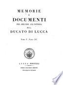 Raccolta Di Documenti Per Servire Alla Storia Ecclesiastica Lucchese