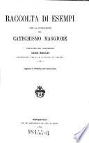 Raccolta di esempi per la spiegazione del catechismo maggiore