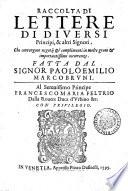 Raccolta di lettere di diversi principi e altri signori
