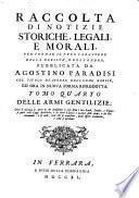 Raccolta di notizie storiche, legali, e morali, per formar il vero carattere della nobiltà, e dell'onore; pubblicata da Agostino Paradisi col titolo di Ateneo dell'uomo nobile, ed ora in nuova forma riprodotta. Tomo primo [-