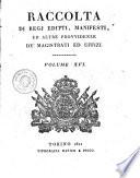Raccolta di regi editti, proclami, manifesti ed altri provvedimenti de' magistrati ed uffizi. Volume primo [-30]