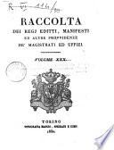 Raccolta di regi editti, proclami, manifesti ed altri provvedimenti de' magistrati ed uffizi. Volume primo [-30]