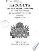 Raccolta di regi editti, proclami, manifesti ed altri provvedimenti de' magistrati ed uffizi. Volume primo [-30]