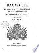 Raccolta di regi editti, proclami, manifesti ed altri provvedimenti de' magistrati ed uffizi. Volume primo [-30]