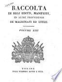 Raccolta di regj editti, manifesti, ed altri provvedimenti de' magistrati ed uffizj. Vol. 6 [-30]