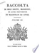 Raccolta di regj editti, manifesti, ed altri provvedimenti de' magistrati ed uffizj. Vol. 6 [-30]