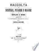 Raccolta di sentenze, pensieri e massime di Napoleone il Grande aggiuntovi l'estesa cronologia della famiglia Bonaparte