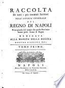 RACCOLTA DI TUTTI I PIU RUNOMATI SCRITTORI DELL SDTORIA GENERALE DEL REGNO DI NAPOLI
