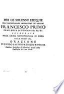 Raccolta di tutto cio che si e fin qui pubblicato in Livorno ed altrove in morte dell'augustissimo imperatore de' romani Francesco primo Gran-duca di Toscana ... [Giuseppe Aubert Q. Andrea]