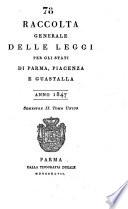 Raccolta generale delle leggi per gli Stati di Parma, Piacenza e Guastalla
