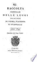 Raccolta generale delle leggi per gli Stati di Parma, Piacenza e Guastalla