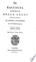 Raccolta generale delle leggi per gli Stati di Parma, Piacenza e Guastalla