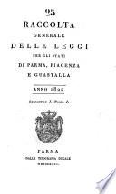 Raccolta generale delle leggi per gli Stati di Parma, Piacenza e Guastalla