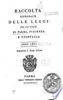 Raccolta generale delle leggi per gli stati di Parma, Piacenza e Guastalla