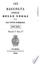 Raccolta generale delle leggi per gli Stati parmensi