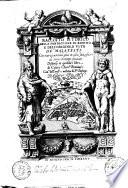Raccolto istorico della fondatione di Rimino, e dell'origine, e vite de' Malatesti. Con vari, e notabili fatti in essa città, e fuori di tempo in tempo successi. Distinto in quindici libri di Cesare Clem.ni riminese cau.re dell'ord.e e militia di S.to Stefano. Parte prima [-seconda]