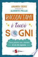 Raccontami i tuoi sogni