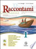 Raccontami. Per le Scuole superiori