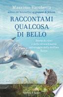Raccontami qualcosa di bello