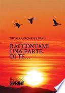 Raccontami una parte di te...