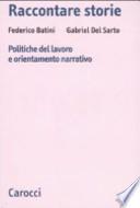 Raccontare storie. Politiche del lavoro e orientamento narrativo