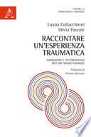 Raccontare un'esperienza traumatica. Narrazione e testimonianza dell'IMI Franco Gambogi