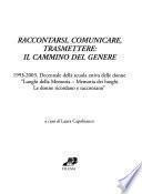 Raccontarsi, comunicare, trasmettere