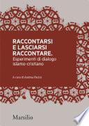 Raccontarsi e lasciarsi raccontare