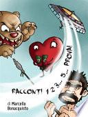 Racconti 1 2 3... 5... PROVA!