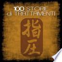 Racconti di 100 trattamenti. Keiraku Shiatsu lo shiatsu deu meridiani