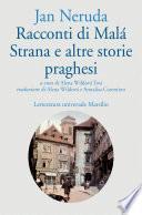 Racconti di Malá Strana e altre storie praghesi