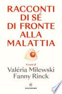 Racconti di sé di fronte alla malattia