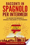 Racconti in spagnolo per Intermedi
