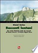 Racconti lontani. Due storie illustrate tratte da racconti di Tonino Guerra e di Mario Rigoni Stern