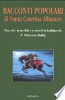 Racconti popolari di Santa Caterina Albanese. Testo arbëreshe a fronte