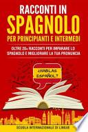 Racconti Spagnoli per Principianti e Intermedi