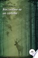 Raccontino su un cartello